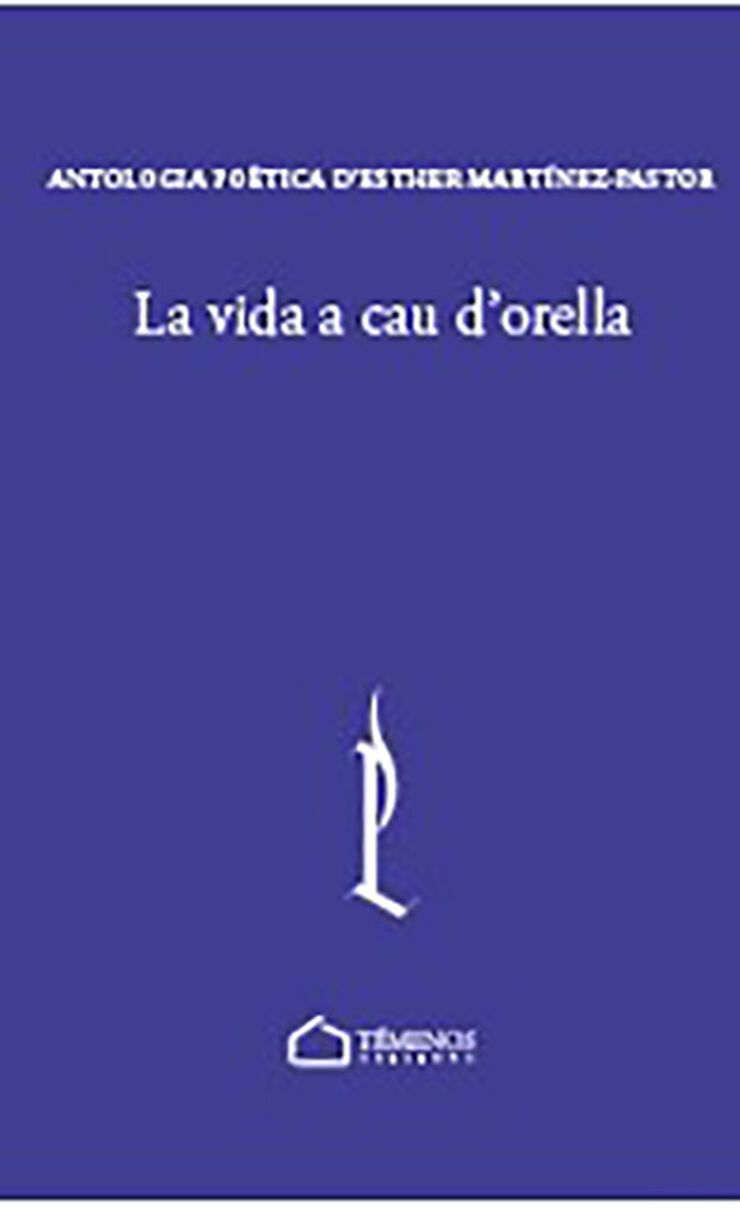La Vida A Cau D'Orella
