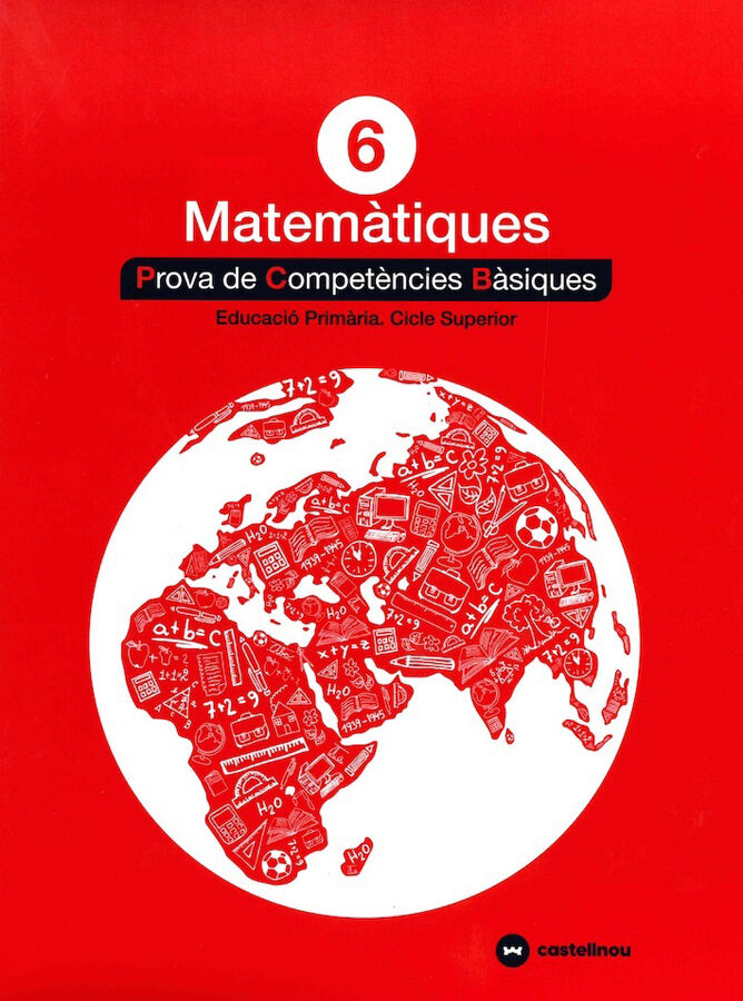 Prova de Compet&egrave;ncies B&agrave;siques - Matem&agrave;tiques 6