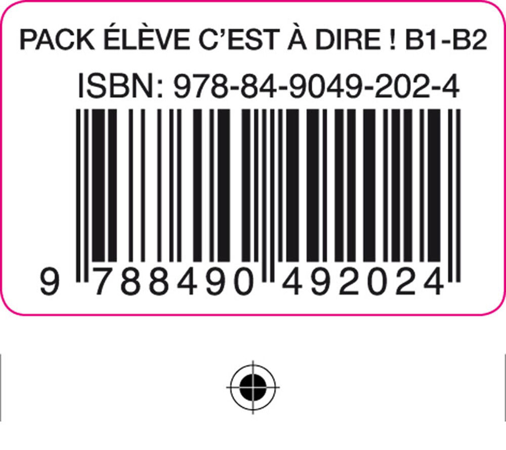 C'Est &agrave; Dire B1+ Livre de l'&Eacute;l&egrave;ve