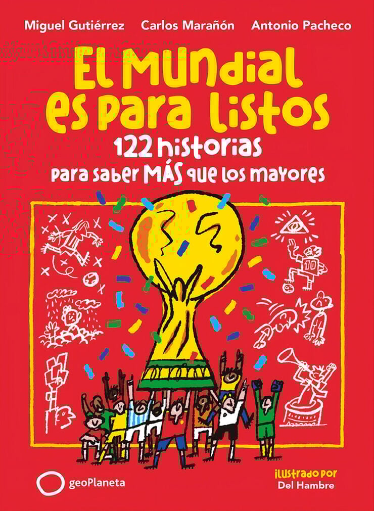 El Mundial es para listos