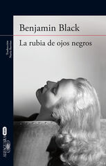 La rubia de ojos negros La rubia de ojos negros