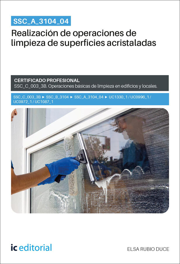 SSC_A_3104_04. Realizaci&oacute;n de operaciones de limpieza de superficies acristaladas. SSC_C_003_3B