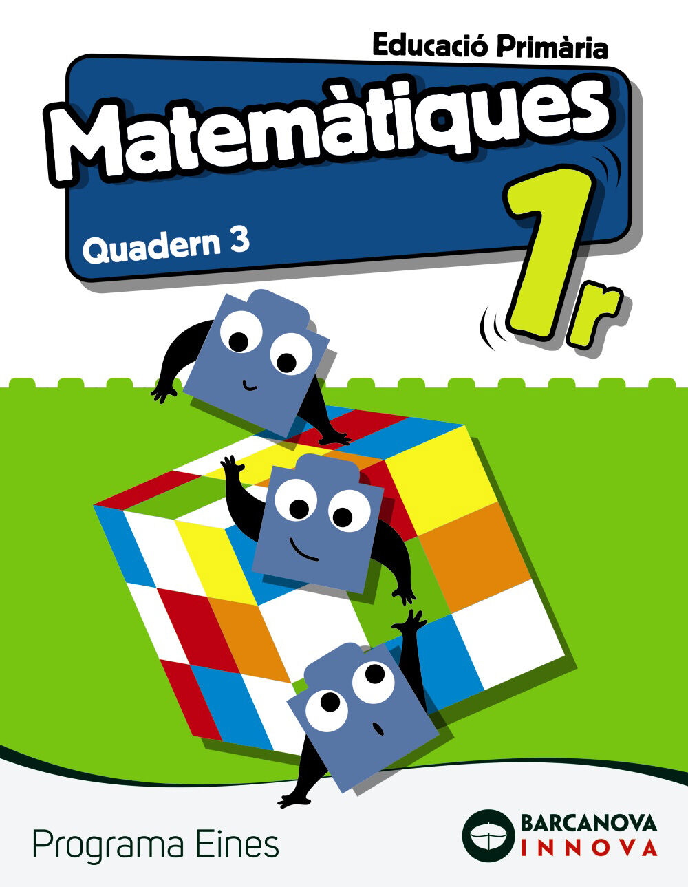 Eines 1. Matem&agrave;tiques. Quadern 3