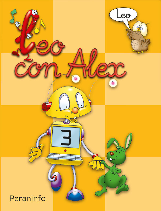 Leo con Alex. Lectura 3 (Educaci&oacute;n Infantil)