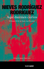 Aquí duermen ciervos Aquí duermen ciervos