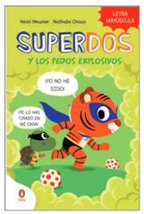 SuperDos y los pedos explosivos (SuperDos 2) SuperDos y los pedos explosivos (SuperDos 2)