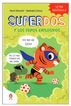 SuperDos y los pedos explosivos (SuperDos 2)