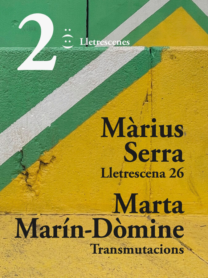 Lletrescena 26 i Transmutacions