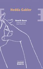 Hedda Gabler Hedda Gabler