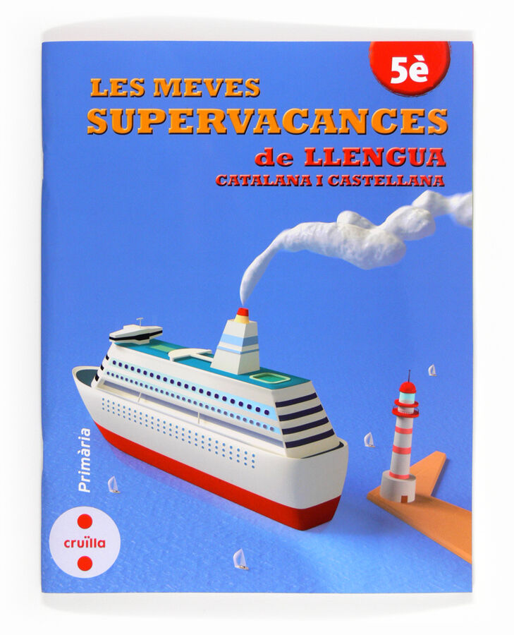 Les meves supervacances de Llengua catalana i castellana. 5&egrave; Prim&agrave;ria