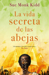 La vida secreta de las abejas La vida secreta de las abejas