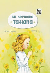Mi hermana Tatiana Mi hermana Tatiana
