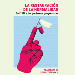 La restauración de la normalidad La restauración de la normalidad