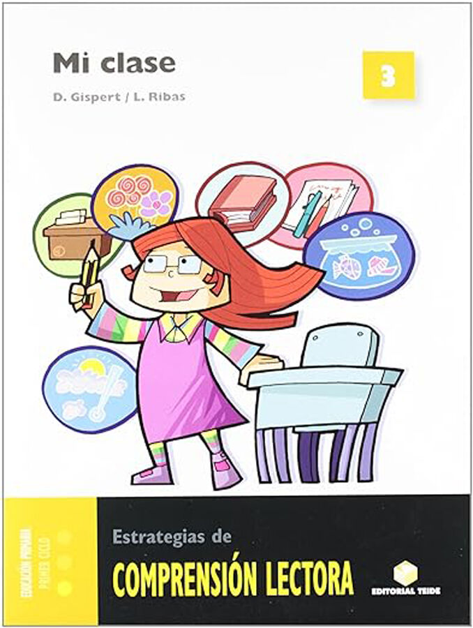 Comprensi&oacute;n lectora 3. Mi clase