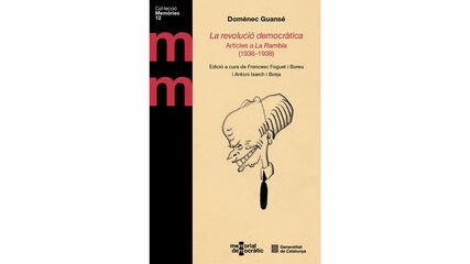 Revoluci&oacute; democr&agrave;tica. Articles a La Rambla (1936-1938)