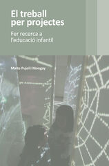 El treball per projectes El treball per projectes