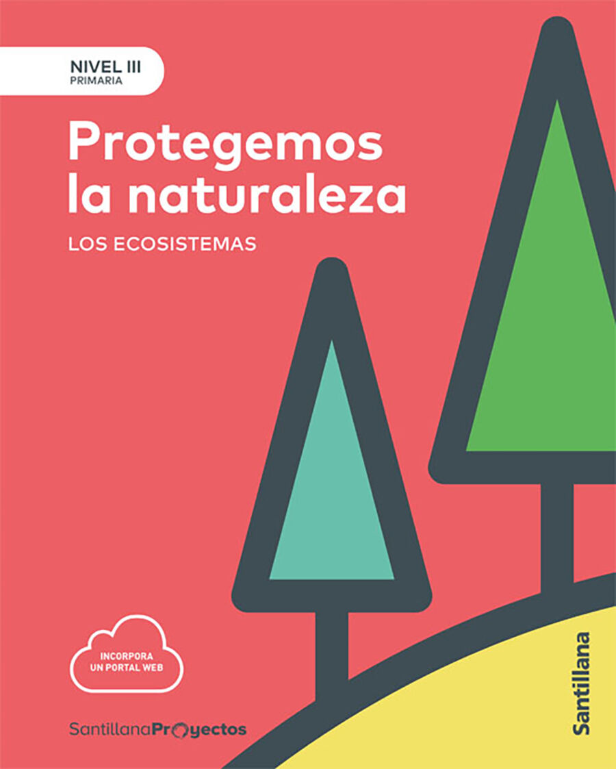Protegemos la Naturaleza 3 Primaria