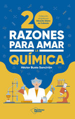 20 razones para amar la química 20 razones para amar la química