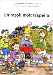 Un ratolí molt trapella Un ratolí molt trapella