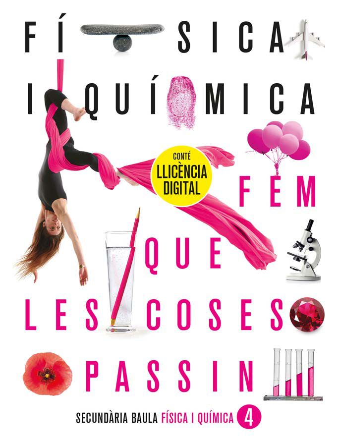 F&iacute;sica I Qu&iacute;mica 4T Eso. Llibre De L'Alumne