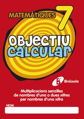 OBJECTIU CALCULAR 07 PRIM&Agrave;RIA Bru&ntilde;o Quaderns 9788499060361