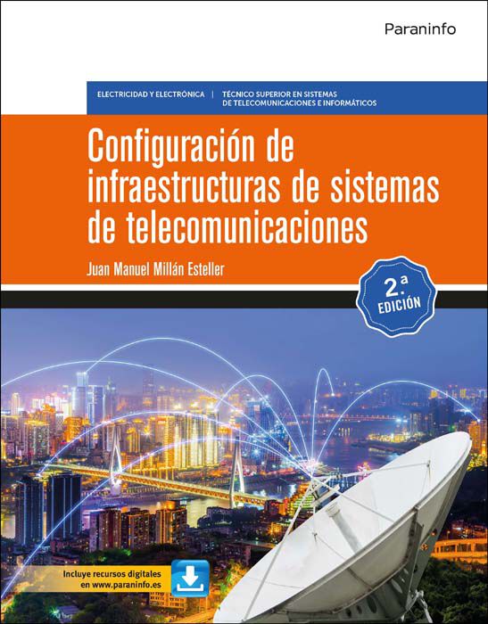 Configuraci&oacute;n de infraestructuras de sistemas de telecomunicaciones 2.&ordf; edici&oacute;n