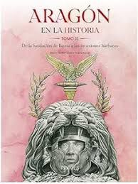 Arag&oacute;n en la historia. Tomo II
