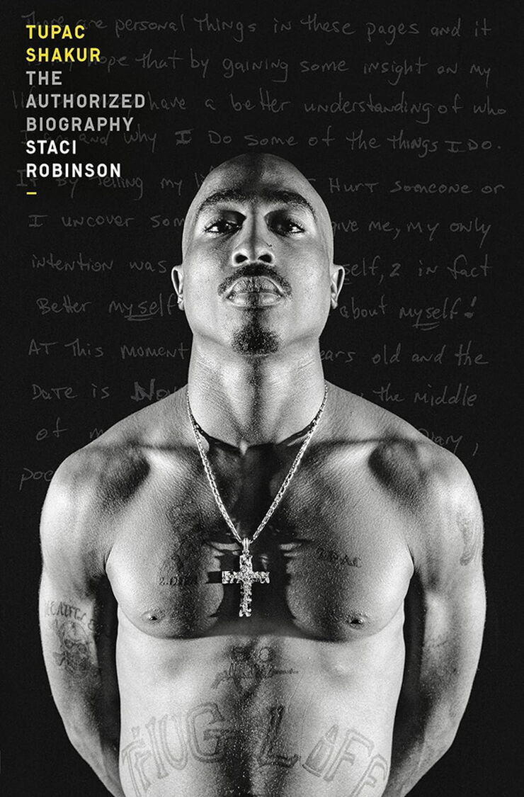 Tupac Shakur: The first and only Estate-authorised biography of the legendary artist