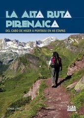 La Alta Ruta Pirenaica La Alta Ruta Pirenaica