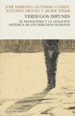 Verdugos impunes Verdugos impunes