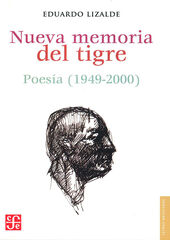 Nueva memoria del tigre. Poesia 1949-2000