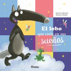 El lobo que creía en sus sueños El lobo que creía en sus sueños
