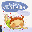 La Maria s'enfada