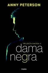 Dama negra (Trilogía Kaissa 2) Dama negra (Trilogía Kaissa 2)