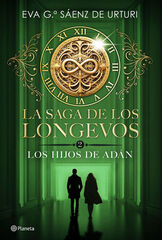 La saga de los longevos 2. Los Hijos de Adán La saga de los longevos 2. Los Hijos de Adán