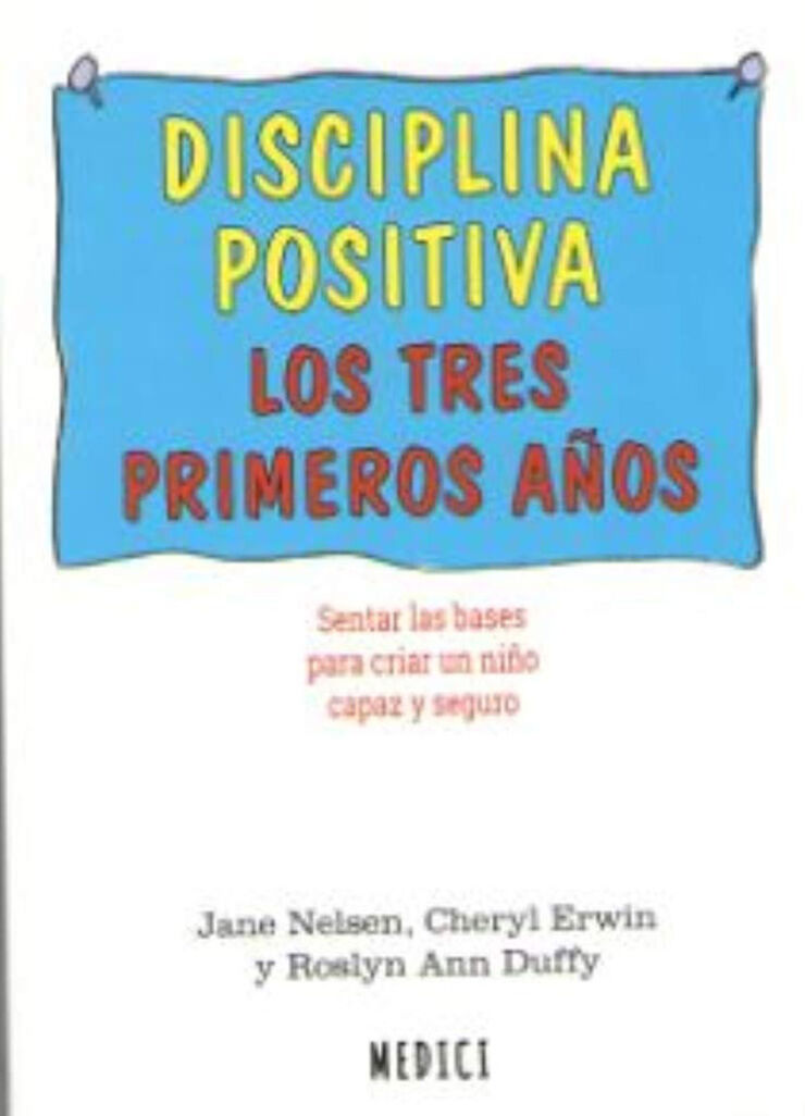 Disciplina positiva para los 3 primeros años