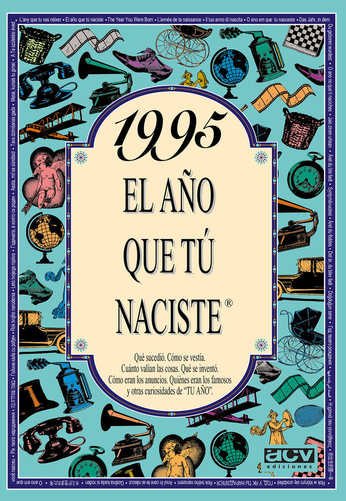 1995 El a&ntilde;o que t&uacute; naciste