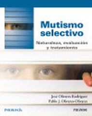 Mutismo selectivo Mutismo selectivo
