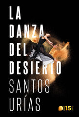La danza del desierto La danza del desierto