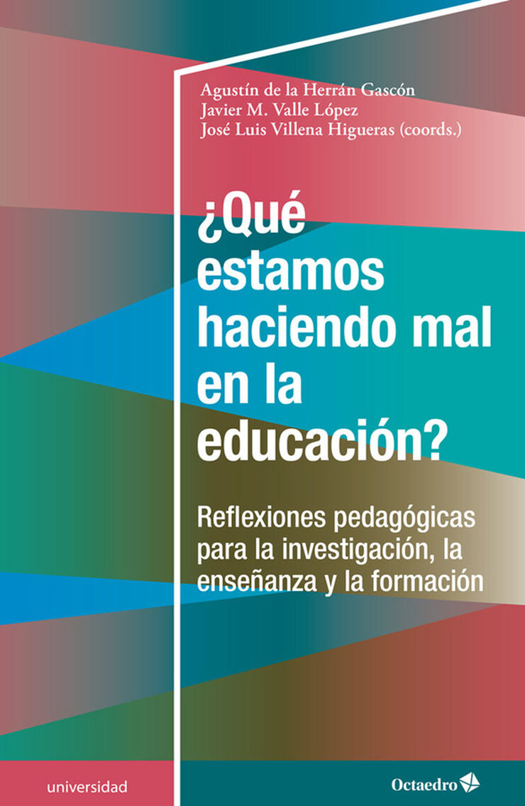 ÀQué estamos haciendo mal en la educación?