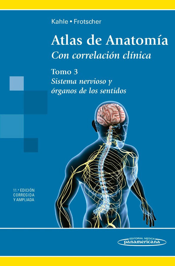 Atlas de Anatom&iacute;a con Correlaci&oacute;n Cl&iacute;nica, Tomo 3: Sistema Nervioso y &Oacute;rganos de los Sentidos