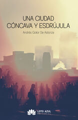 Una ciudad cóncava y esdrújula