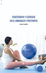 Fisioterápia y ejercicio en el emabrazo Fisioterápia y ejercicio en el emabrazo