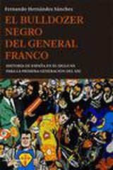 Bulldozer negro del general Franco, El Bulldozer negro del general Franco, El