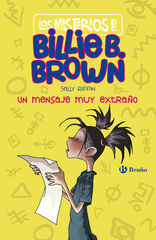 Los misterios de Billie B. Brown, 2. Un mensaje muy extraño Los misterios de Billie B. Brown, 2. Un mensaje muy extraño