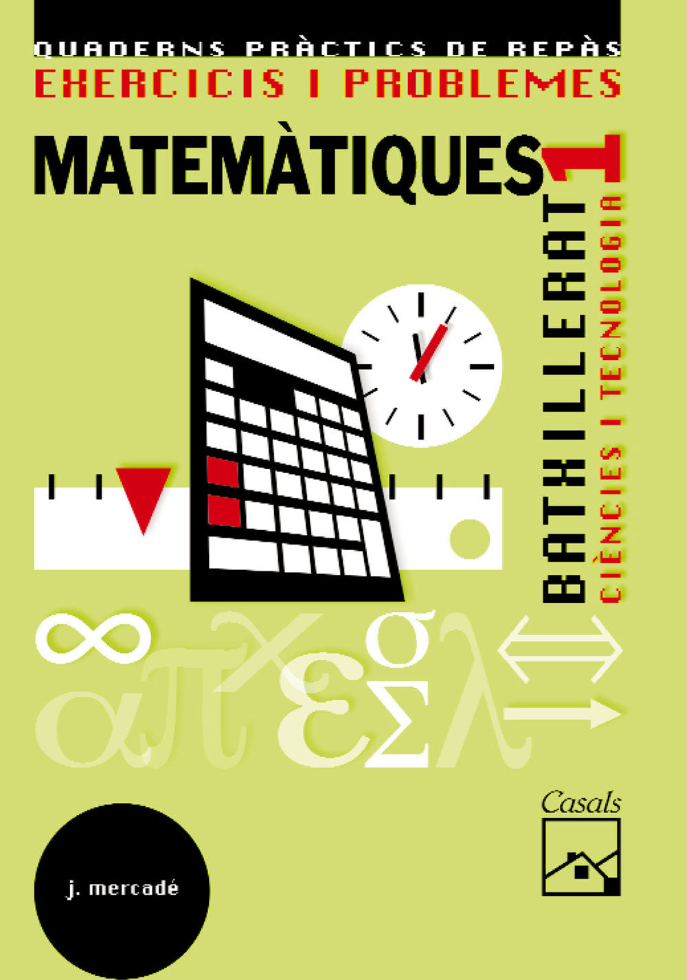 Matem&agrave;tiques 1 Exercicis-Problemes