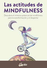 Las actitudes de mindfulness Las actitudes de mindfulness