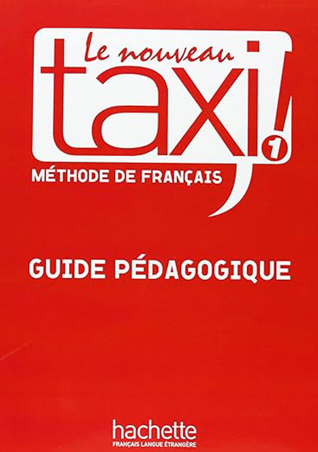 Le Nouveau Taxi! 1 A1 Guide