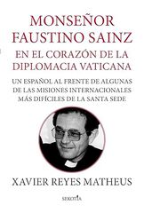 Monseñor Faustino Sainz Monseñor Faustino Sainz