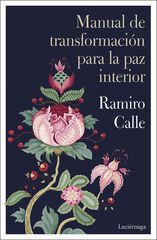Manual de transformación para la paz interior Manual de transformación para la paz interior
